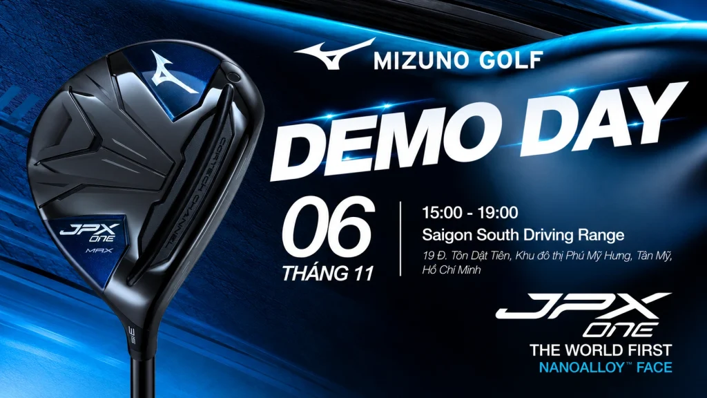 MIZUNO GOLF DEMO DAY | TRẢI NGHIỆM DÒNG GẬY JPX ONE